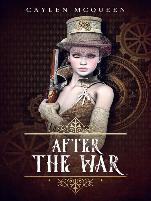 Title details for After the War by Caylen McQueen - Available